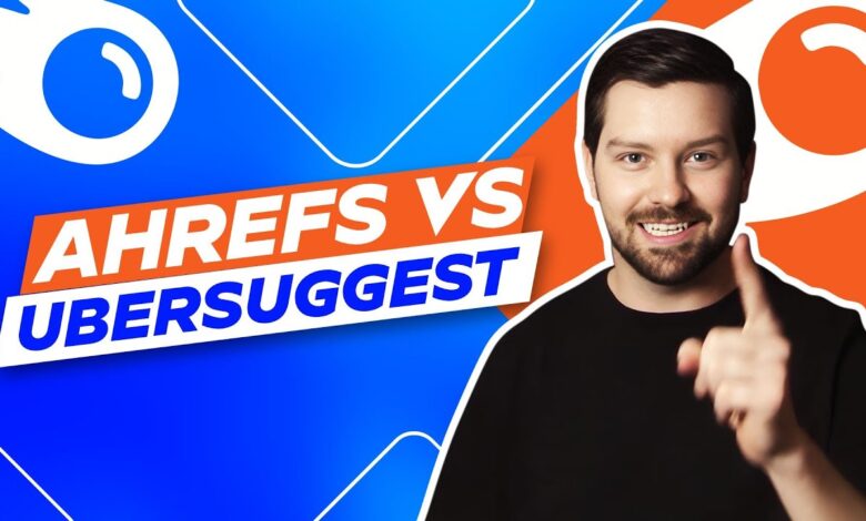 Ubersuggest vs Ahrefs